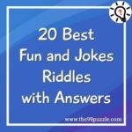 20 Best fun and jokes riddles with answers