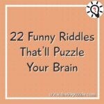 22 Funny riddles that’ll puzzle your brain